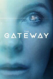 The Gateway – 2018 – Online In Netflix