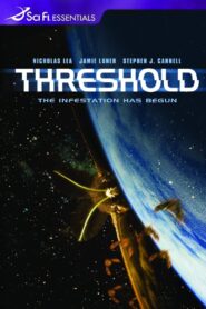 Threshold – 2003 – Online In Netflix