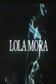 Lola Mora – 1996 – Online In Netflix