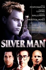 Silver Man – 2000 – Online In Netflix