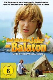 Und nächstes Jahr am Balaton – 1980 – Online In Netflix