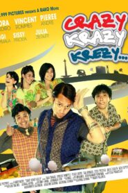 Krazy Crazy Krezy… – 2009 – Online In Netflix