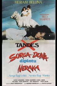 Sorga Dunia di Pintu Neraka – 1983 – Online In Netflix