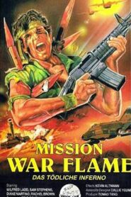 Mission War Flames – 1987 – Online In Netflix