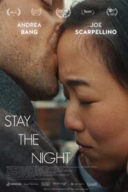 Stay the Night – 2022 – Online In Netflix