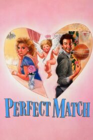 The Perfect Match – 1988 – Online In Netflix