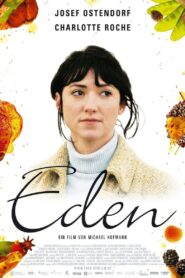 Eden – 2006 – Online In Netflix