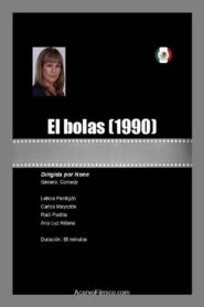 El bolas – 1990 – Online In Netflix