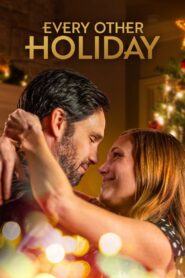 Every Other Holiday – 2018 – Online In Netflix