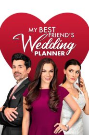 My Best Friend’s Wedding Planner – 2022 – Online In Netflix