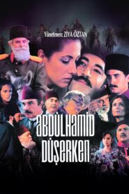 Abdülhamid Düşerken – 2003 – Online In Netflix