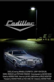 Cadillac – 1997 – Online In Netflix