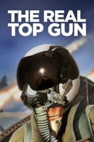 The Real Top Gun – 2022 – Online In Netflix