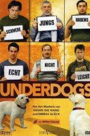 Underdogs – 2008 – Online In Netflix
