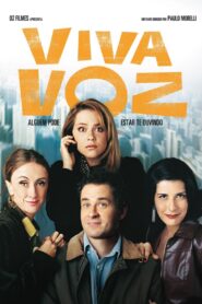 Viva Voz – 2003 – Online In Netflix