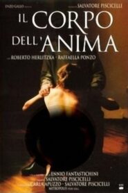 Il corpo dell’anima – 1999 – Online In Netflix