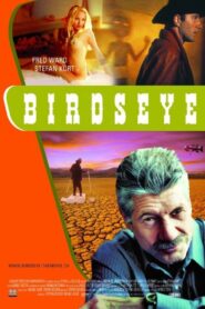 Birdseye – 2002 – Online In Netflix