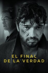 El Fin De La Verdad – 2019 – Online In Netflix