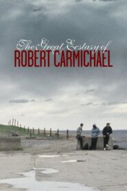 The Great Ecstasy of Robert Carmichael – 2005 – Online In Netflix