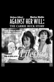Against Her Will: The Carrie Buck Story – 1994 – Online In Netflix