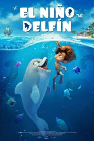 El niño delfín – 2022 – Online In Netflix