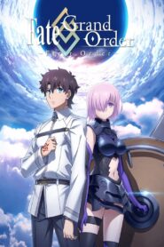 Fate/Grand Order: First Order – 2016 – Online In Netflix