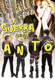 La guerra degli Antò – 1999 – Online In Netflix