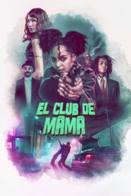 El club de mamá – 2023 – Online In Netflix
