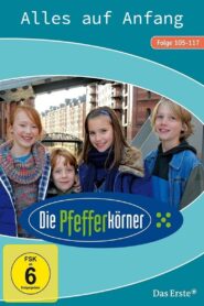 Die Pfefferkörner – Alles auf Anfang – 2013 – Online In Netflix