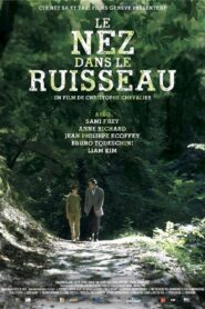 Le nez dans le ruisseau – 2012 – Online In Netflix