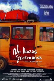 Pleure pas Germaine – 2000 – Online In Netflix