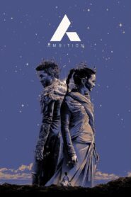 Ambition – 2014 – Online In Netflix