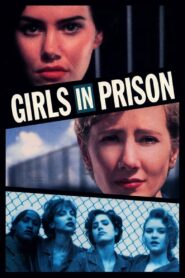Girls in Prison – 1994 – Online In Netflix