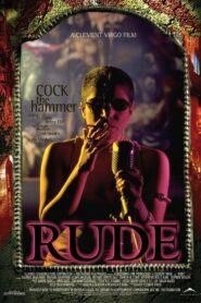 Rude – 1995 – Online In Netflix