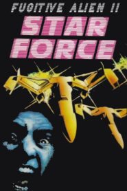 Star Force: Fugitive Alien II – 1987 – Online In Netflix