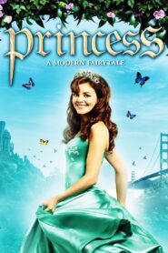 Princess – 2009 – Online In Netflix