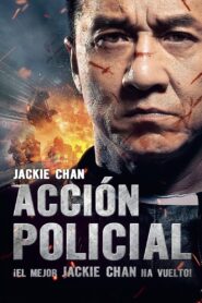 Acción Policial – 2013 – Online In Netflix