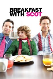 Breakfast with Scot – 2007 – Online In Netflix