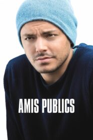 Amis publics – 2016 – Online In Netflix