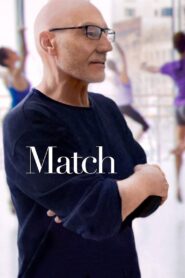 Match – 2014 – Online In Netflix