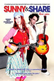 Sunny and Share Love You – 2007 – Online In Netflix