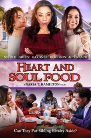 Heart and Soul Food – 2022 – Online In Netflix