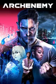 Archenemy – 2020 – Online In Netflix