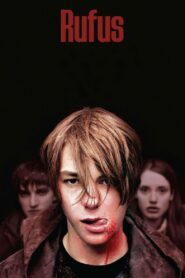 Rufus – 2012 – Online In Netflix