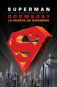 La Muerte de Superman – 2007 – Online In Netflix