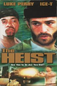 The Heist – 2000 – Online In Netflix