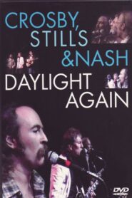 Crosby, Stills & Nash: Daylight Again – 1983 – Online In Netflix