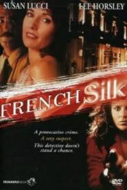 French Silk – 1994 – Online In Netflix