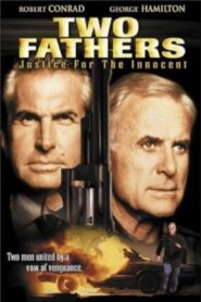 Two Fathers: Justice for the Innocent – 1994 – Online In Netflix
