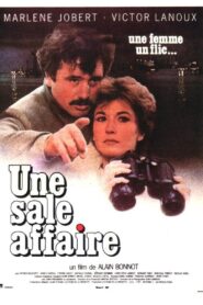 Une sale affaire – 1981 – Online In Netflix